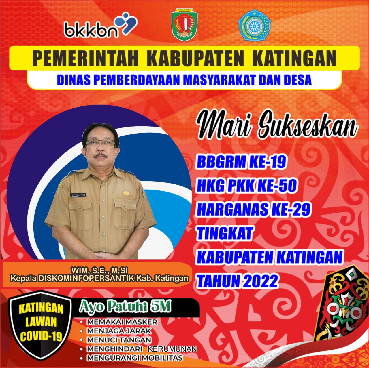 Ajakan menyukseskan BBGRM Ke-19, HKG Ke-50, Harganas Ke-29 Tingkat Kabupaten Katingan oleh Kepala Di